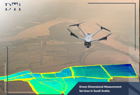 Drone Dimensional Measurement Services: The Gold Standard for Engineering Precision in KSA