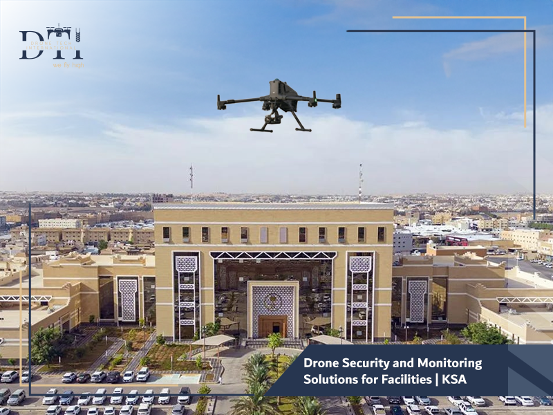 Drone Security and Monitoring Solutions for Facilities