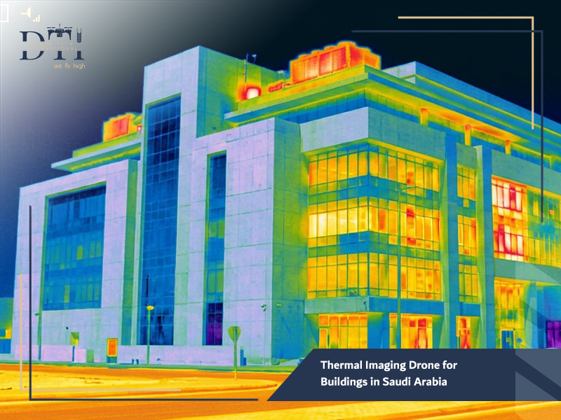 Thermal Imaging Drone for Buildings in Saudi Arabia